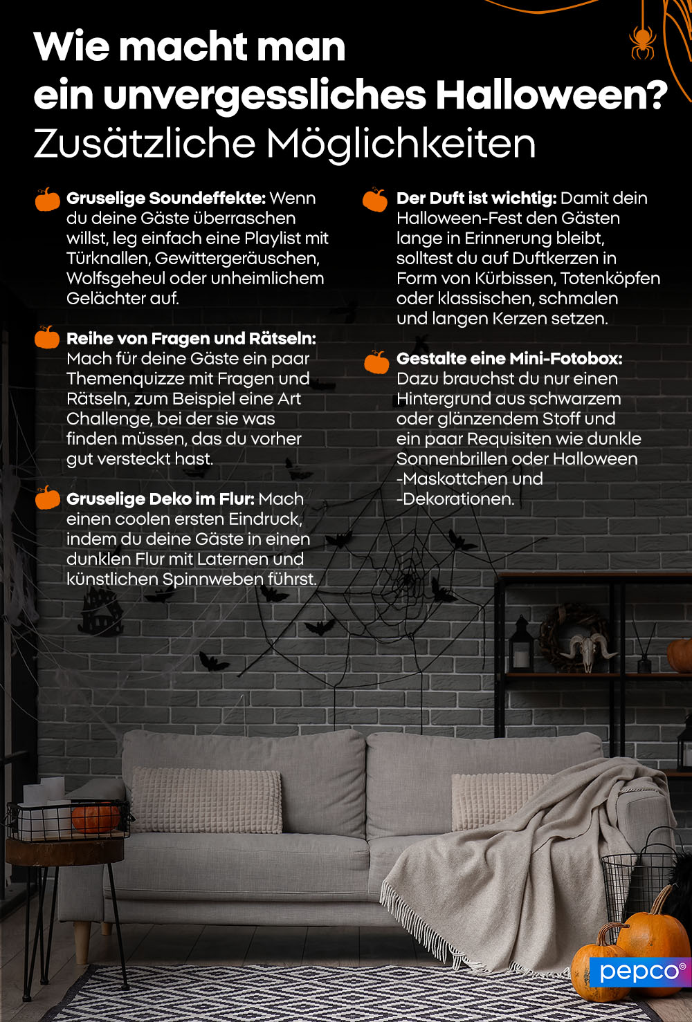 Wie macht man ein unvergessliches Halloween? Zusätzliche Möglichkeiten 