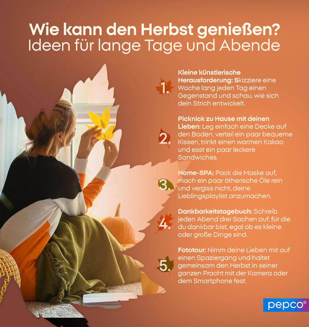Wie kann den Herbst genießen? Ideen für lange Tage und Abende 